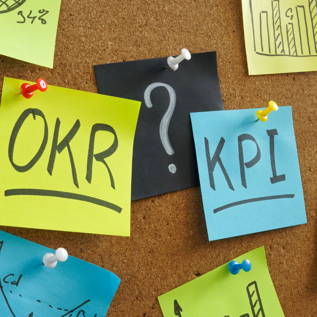 KPIs and OKRs